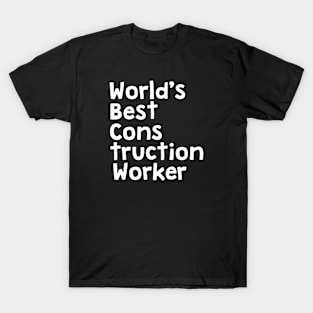 World's best construction worker T-Shirt